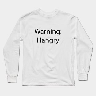 Funny Food Quote 5 Long Sleeve T-Shirt